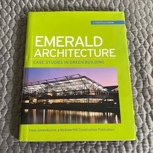 Emerald Architecture - Case Studies in Green Building